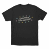 Call Me If You Get Lost Unisex T Shirt Black